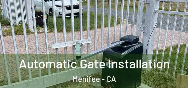  Automatic Gate Installation Menifee - CA