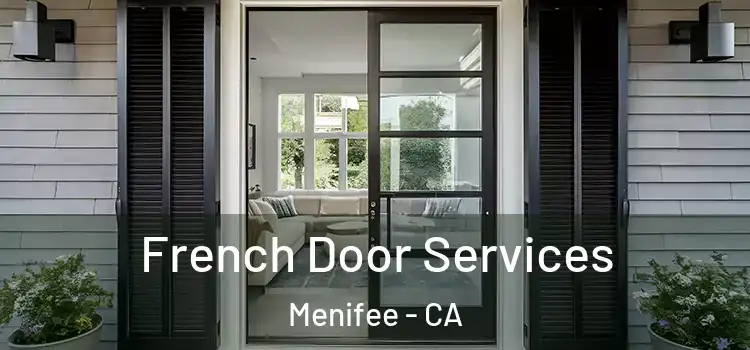  French Door Services Menifee - CA