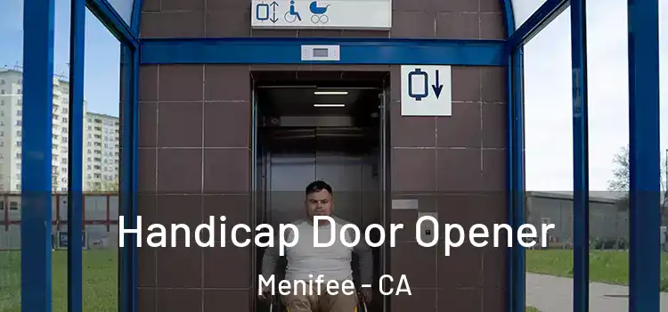 Handicap Door Opener Menifee - CA