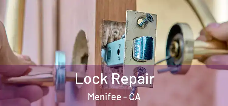  Lock Repair Menifee - CA