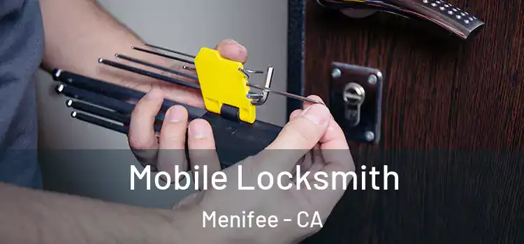  Mobile Locksmith Menifee - CA