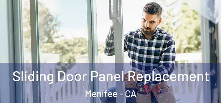 Sliding Door Panel Replacement Menifee - CA