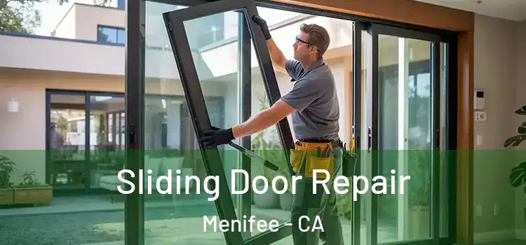 Sliding Door Repair Menifee - CA
